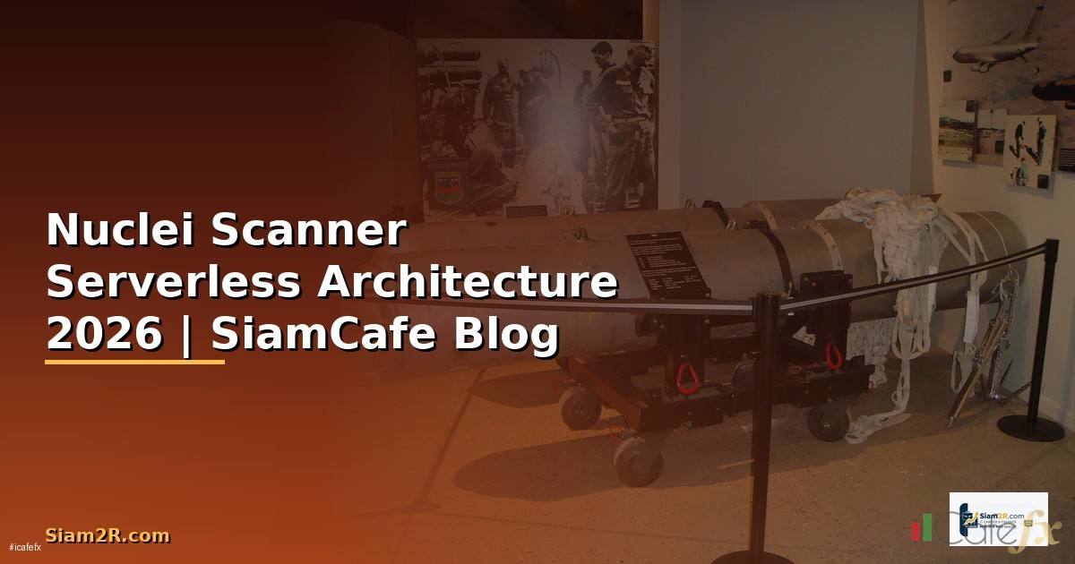 Nuclei Scanner Serverless Architecture