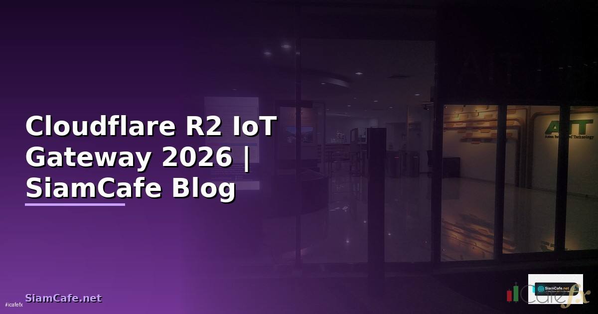 Cloudflare R2 IoT Gateway
