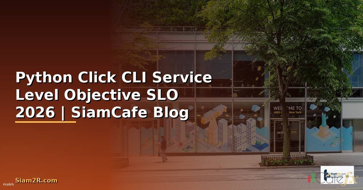 Python Click CLI Service Level Objective SLO