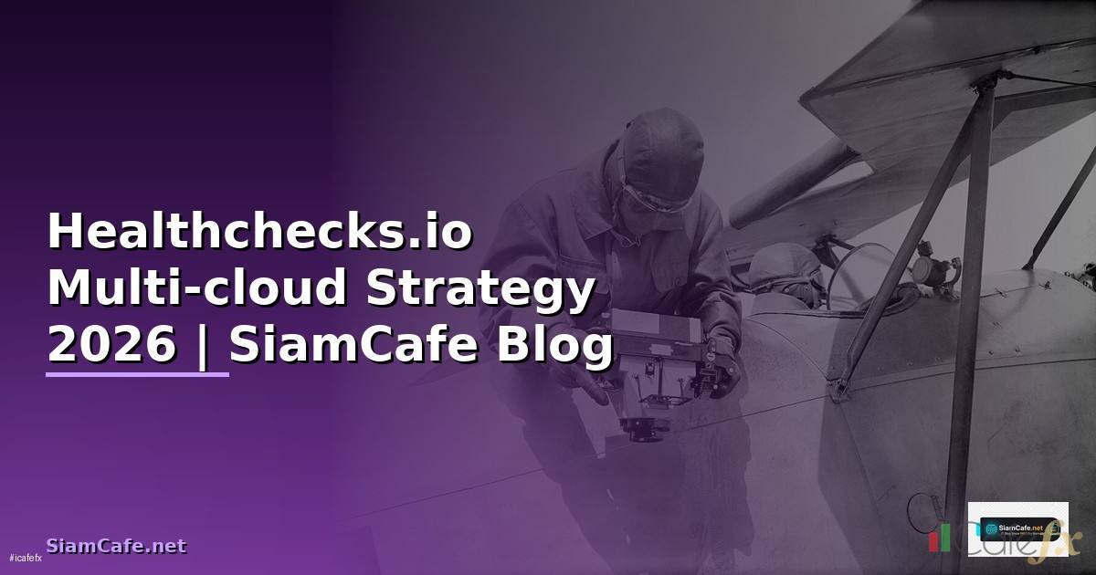 Healthchecks.io Multi-cloud Strategy