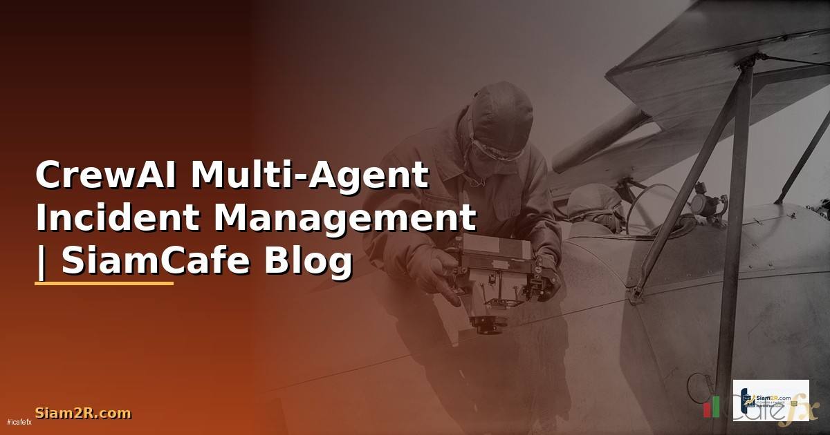 CrewAI Multi-Agent Incident Management