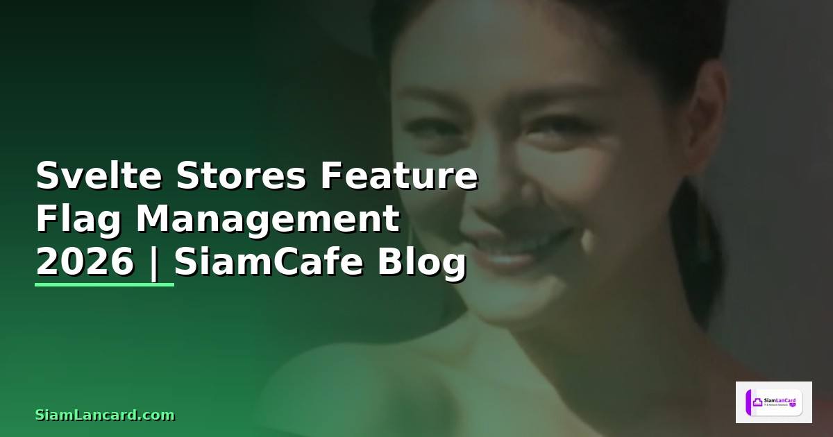 Svelte Stores Feature Flag Management