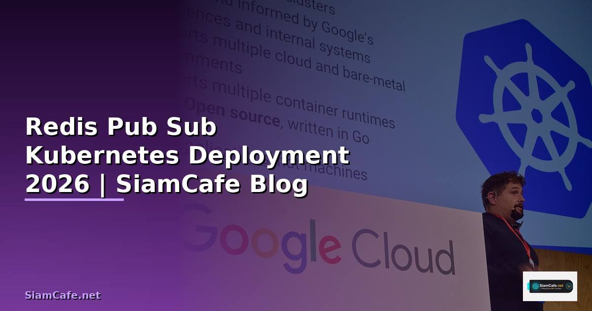 Redis Pub Sub Kubernetes Deployment