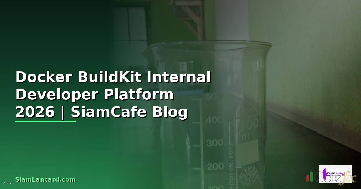 Docker BuildKit Internal Developer Platform