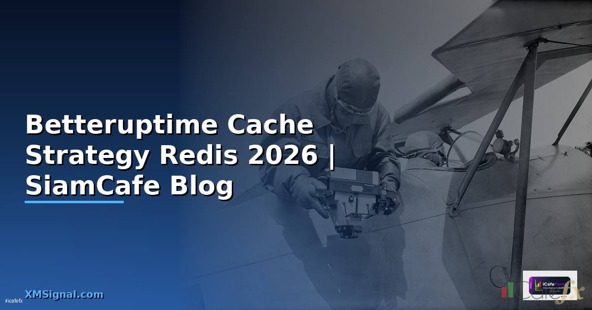 Betteruptime Cache Strategy Redis