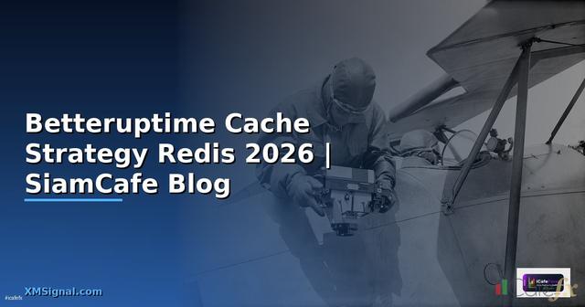 Betteruptime Cache Strategy Redis