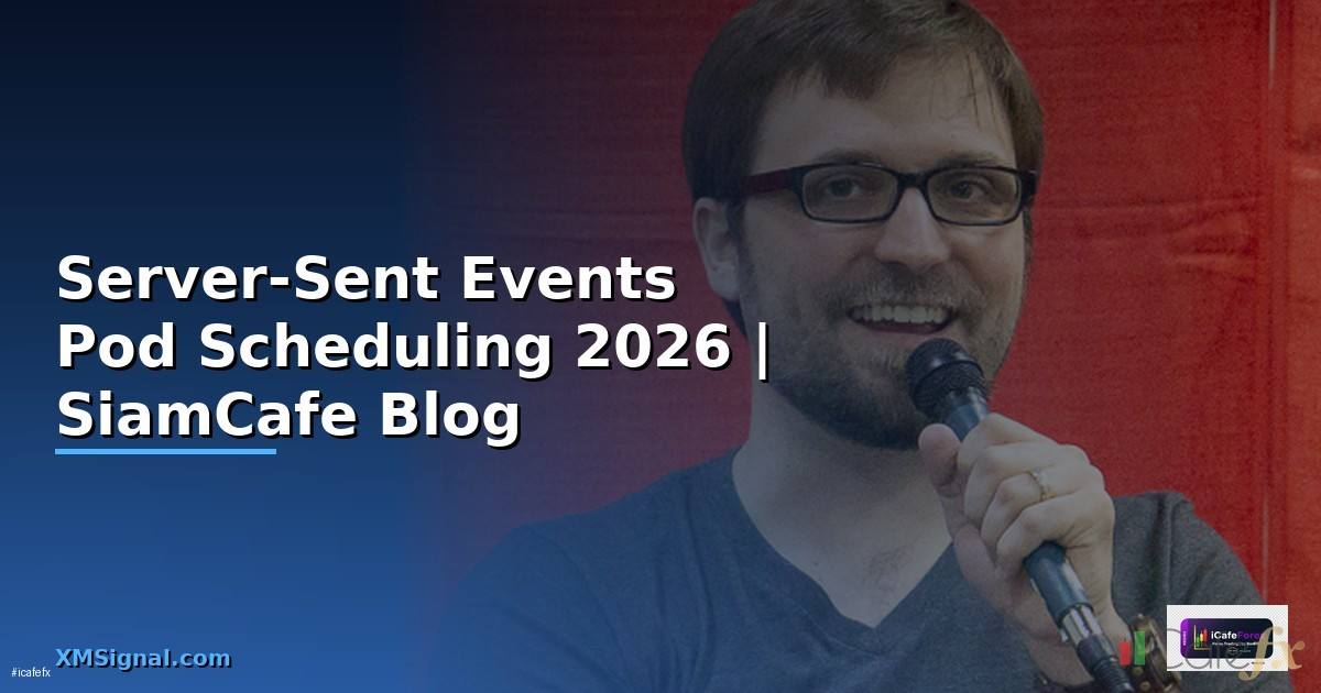 Server-Sent Events Pod Scheduling