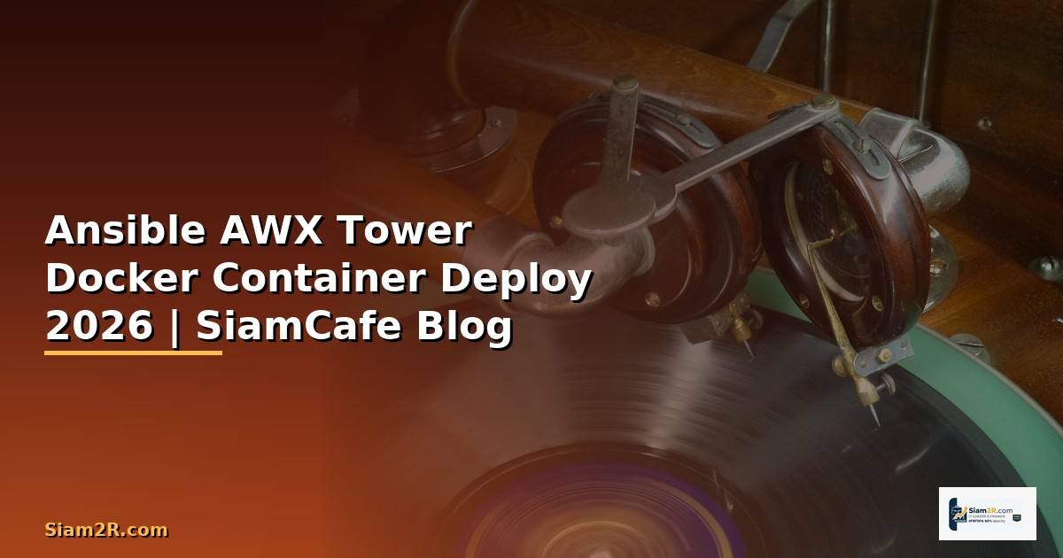 Ansible AWX Tower Docker Container Deploy