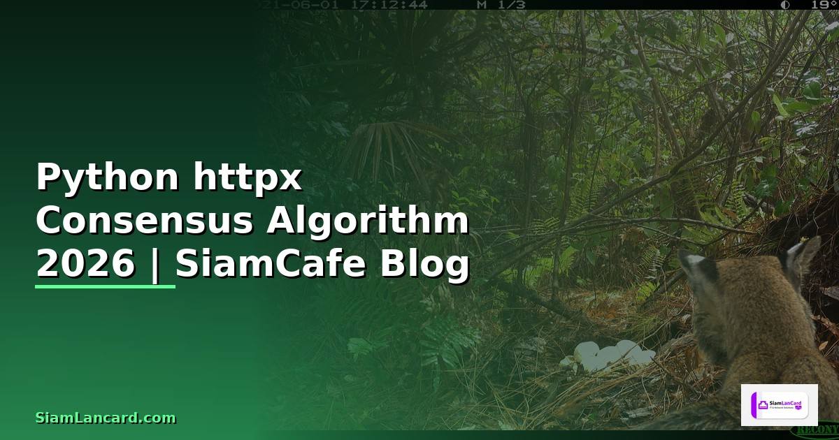 Python httpx Consensus Algorithm