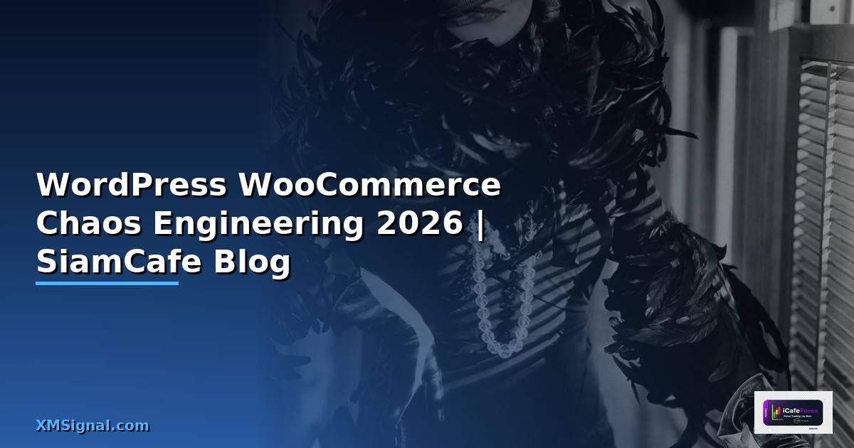 WordPress WooCommerce Chaos Engineering