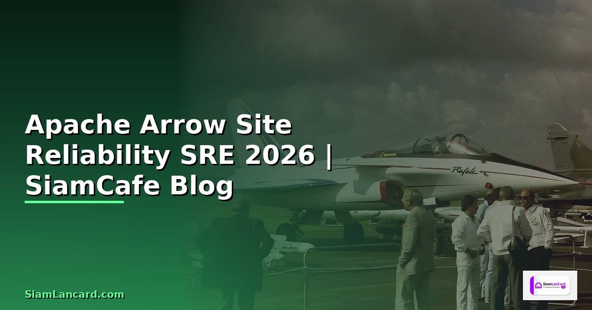 Apache Arrow Site Reliability SRE
