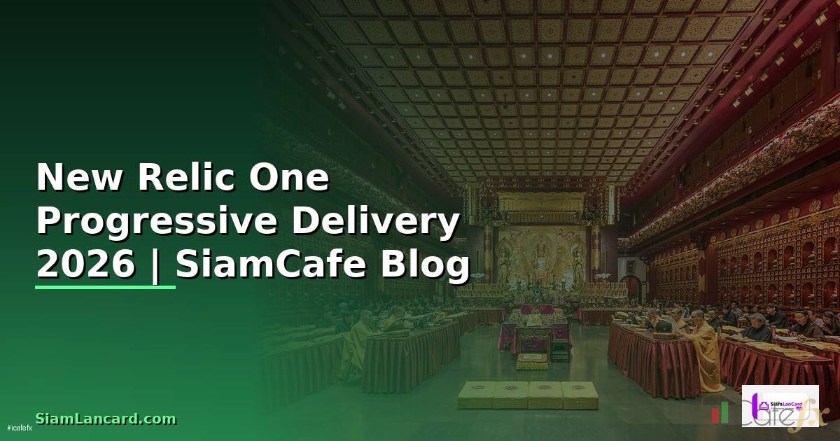 New Relic One Progressive Delivery