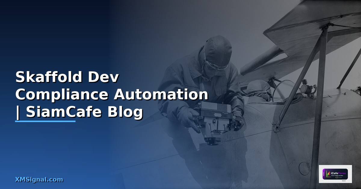 Skaffold Dev Compliance Automation