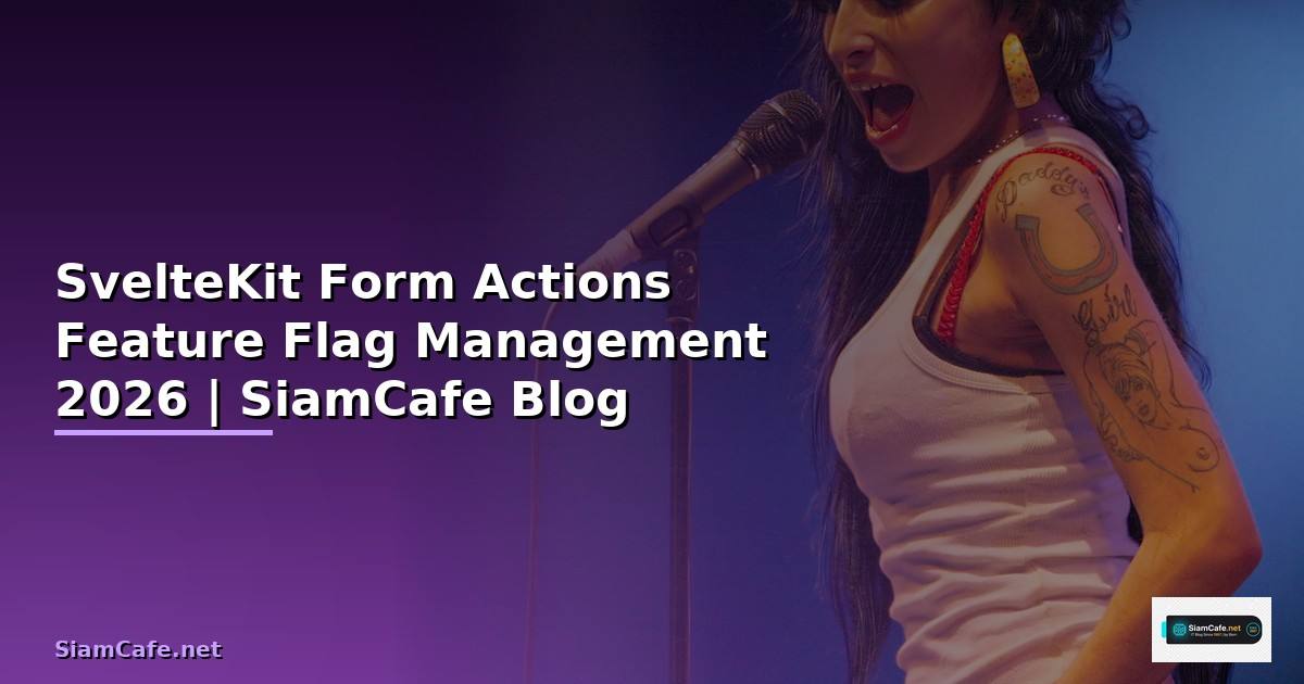 SvelteKit Form Actions Feature Flag Management