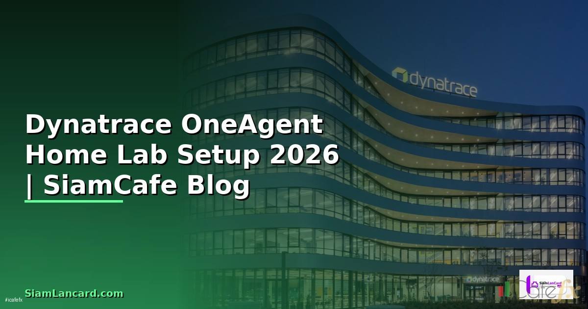 Dynatrace OneAgent Home Lab Setup