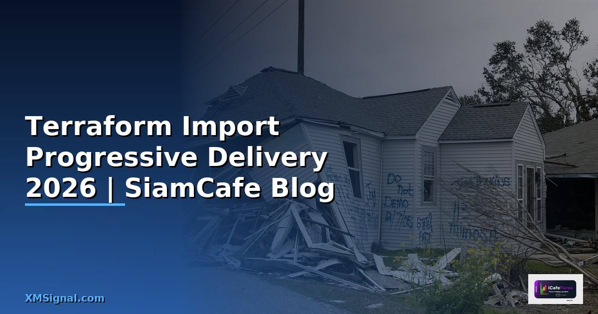 Terraform Import Progressive Delivery