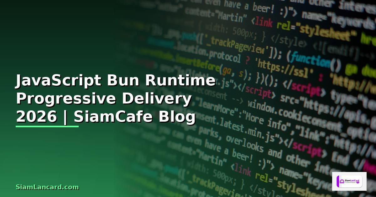 JavaScript Bun Runtime Progressive Delivery