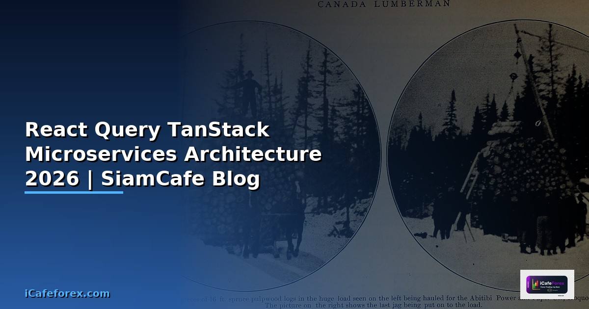 React Query TanStack Microservices Architecture