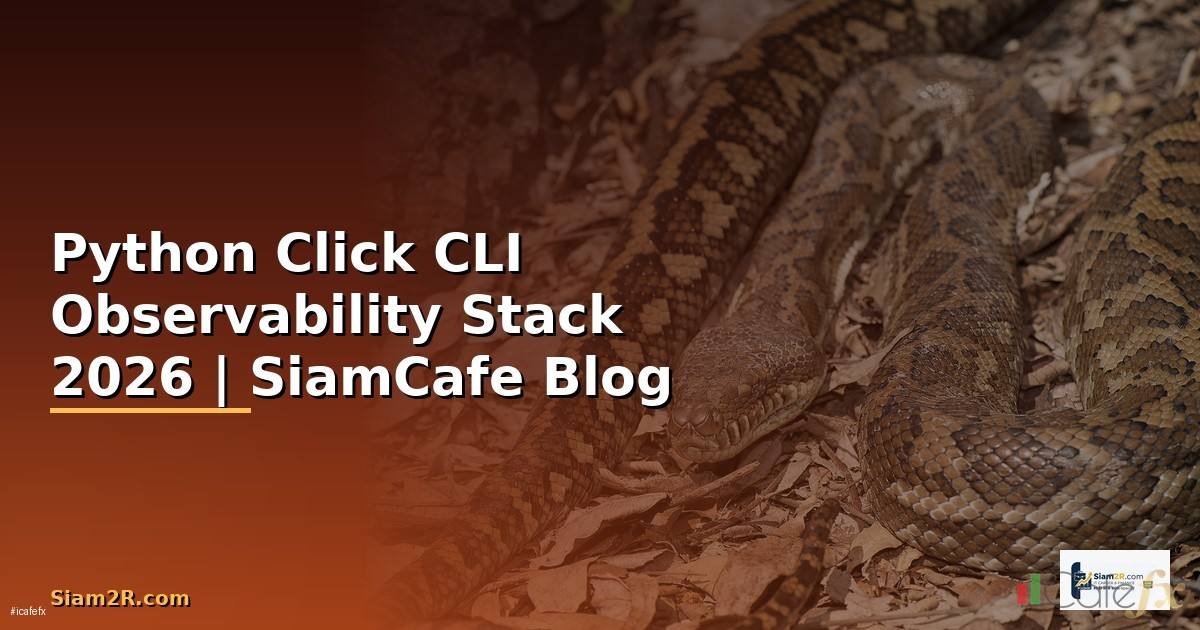 Python Click CLI Observability Stack