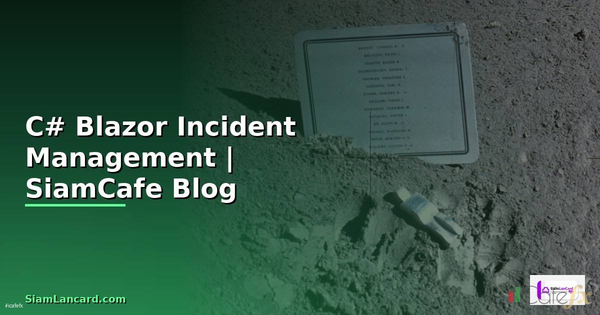 C# Blazor Incident Management
