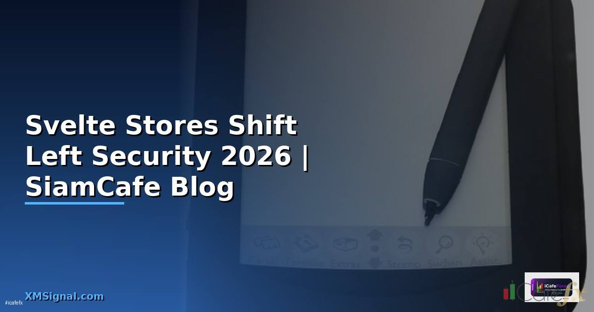 Svelte Stores Shift Left Security