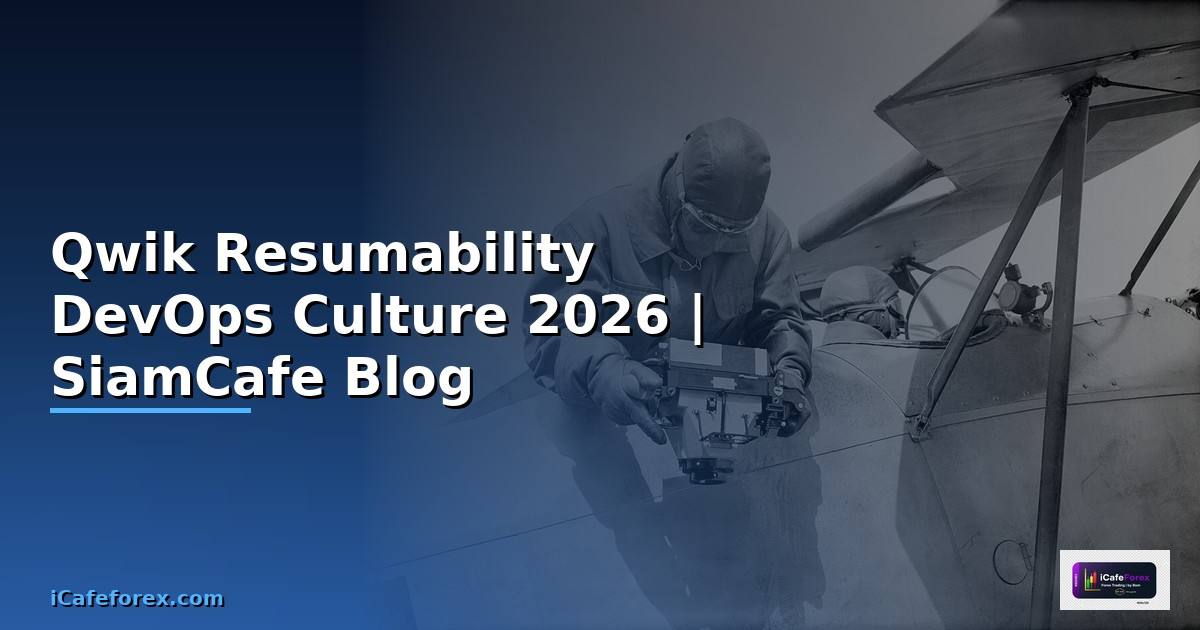 Qwik Resumability DevOps Culture