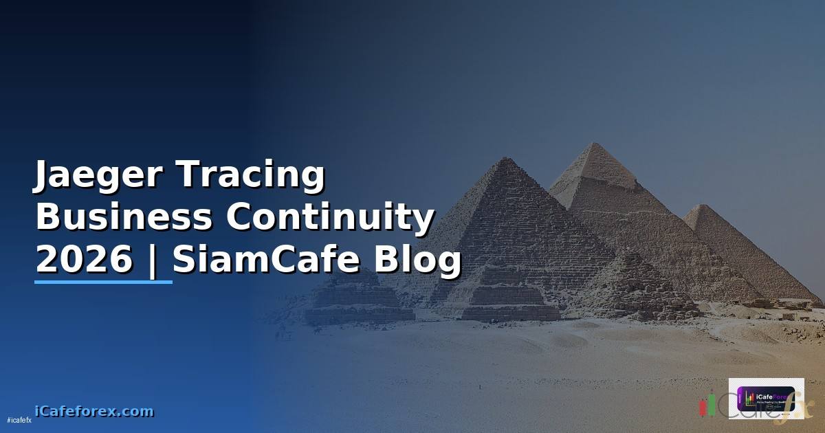 Jaeger Tracing Business Continuity