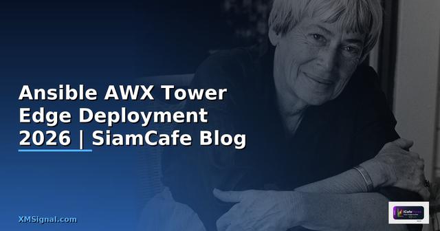 Ansible AWX Tower Edge Deployment