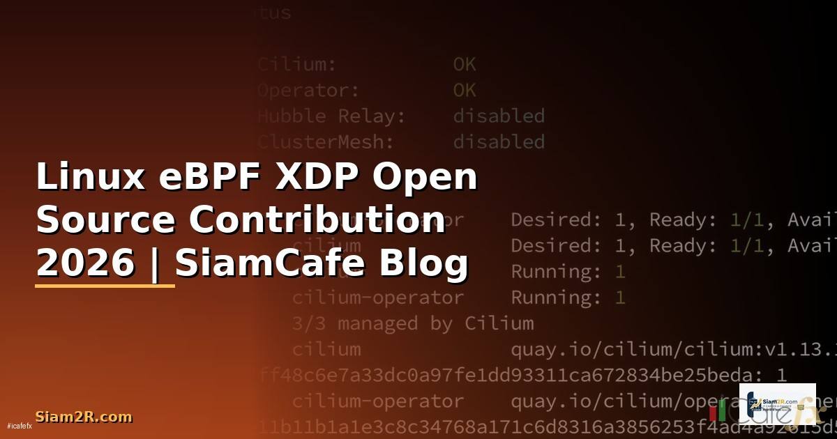 Linux eBPF XDP Open Source Contribution