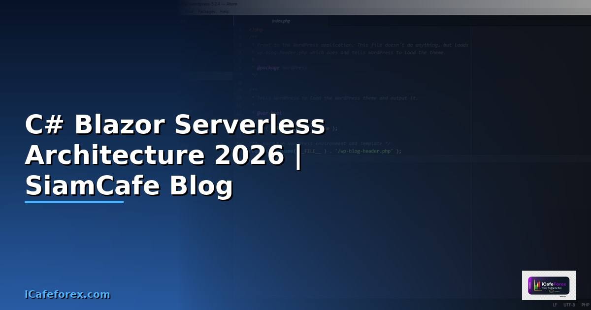 C# Blazor Serverless Architecture