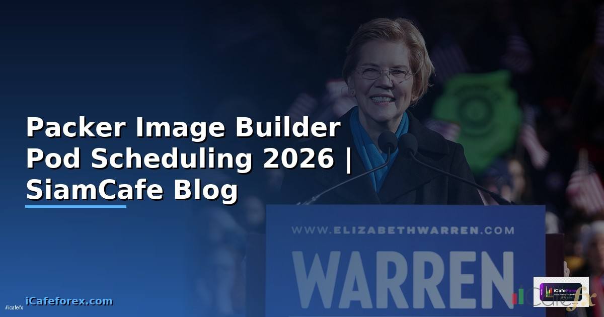 Packer Image Builder Pod Scheduling