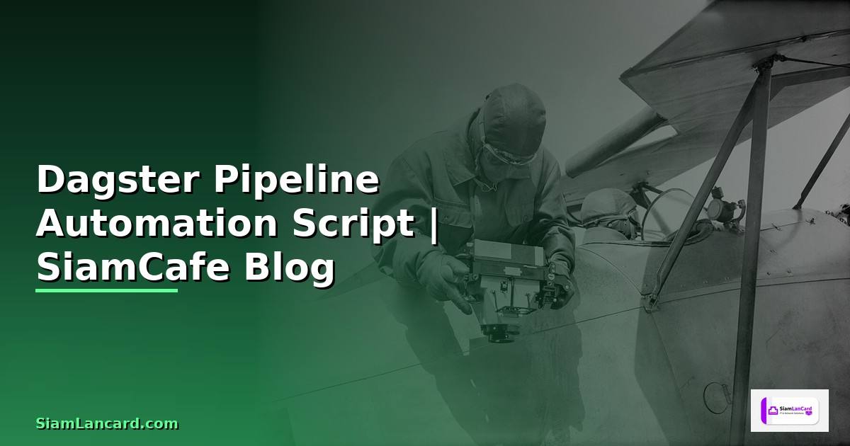 Dagster Pipeline Automation Script