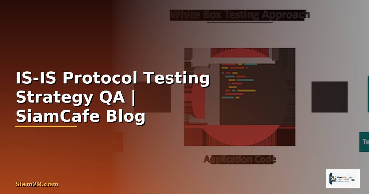 IS-IS Protocol Testing Strategy QA
