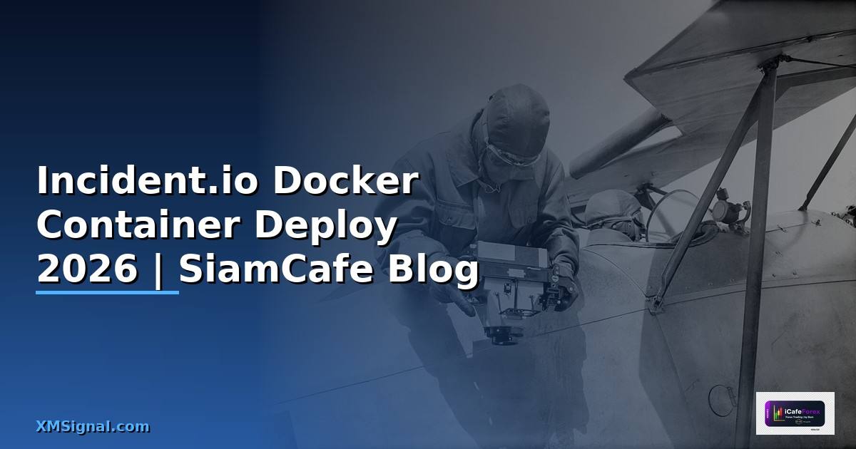 Incident.io Docker Container Deploy