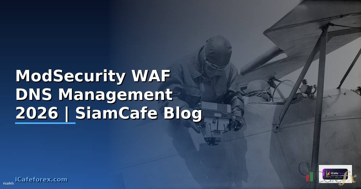 ModSecurity WAF DNS Management