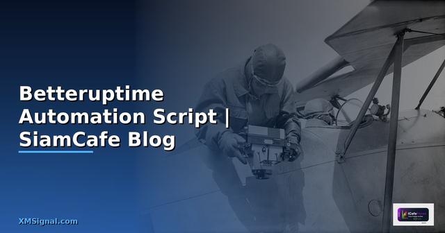 Betteruptime Automation Script