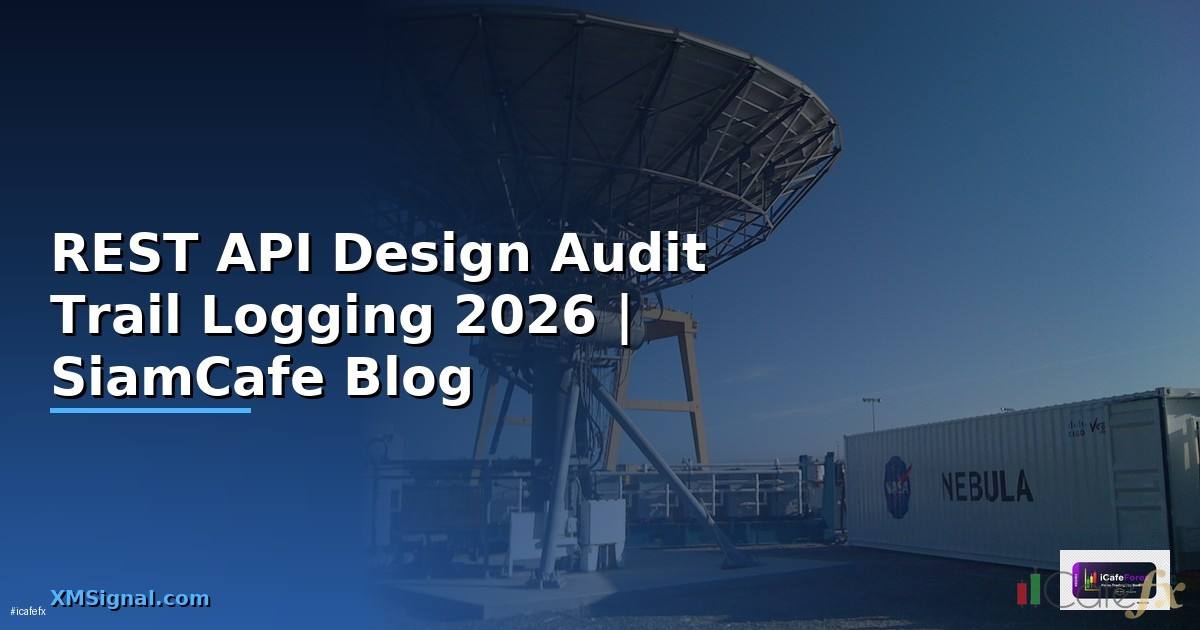 REST API Design Audit Trail Logging