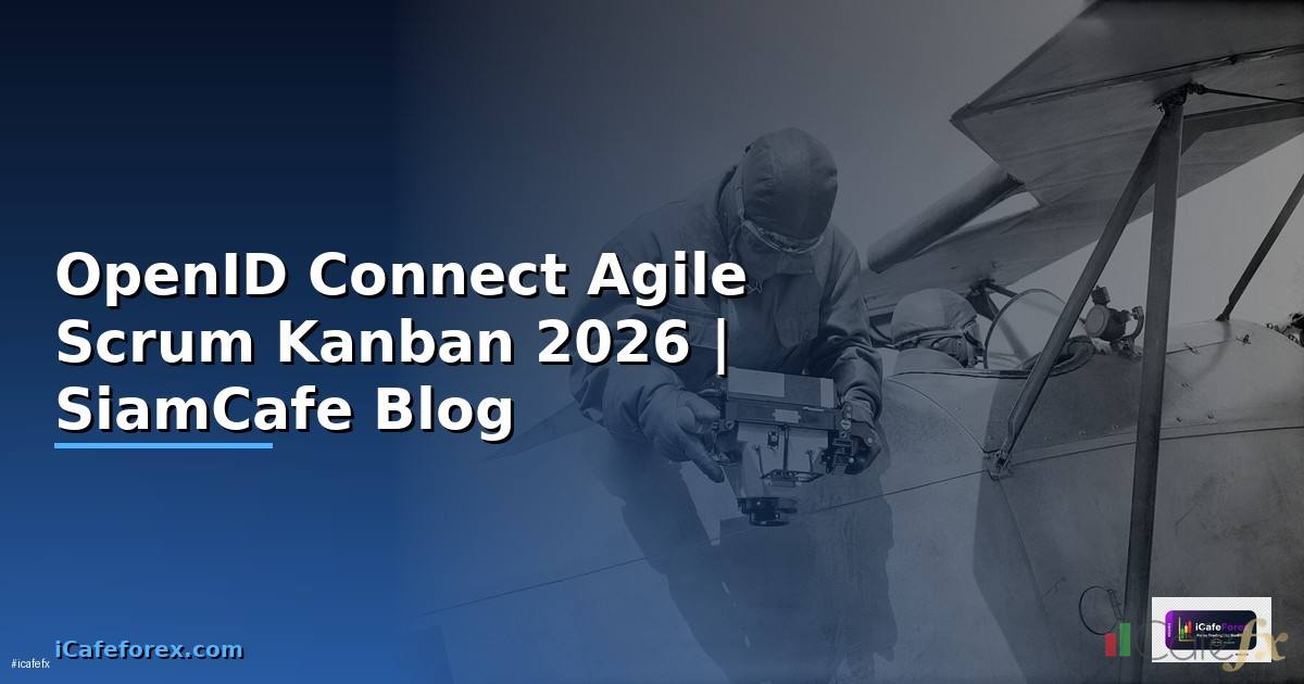 OpenID Connect Agile Scrum Kanban —