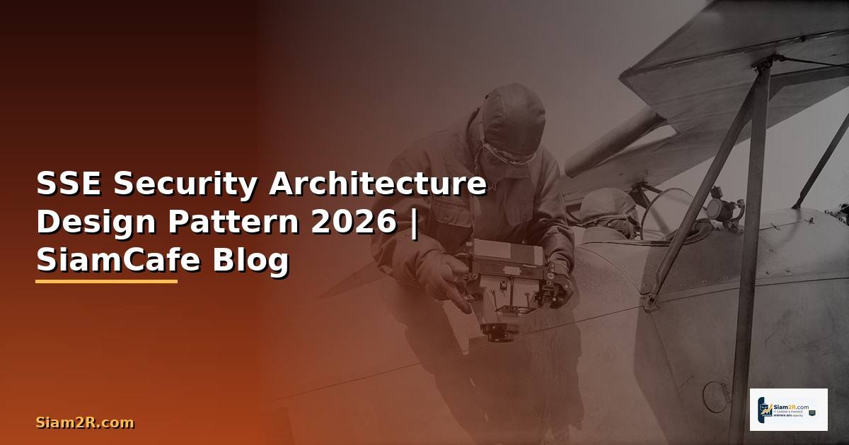 SSE Security Architecture Design Pattern