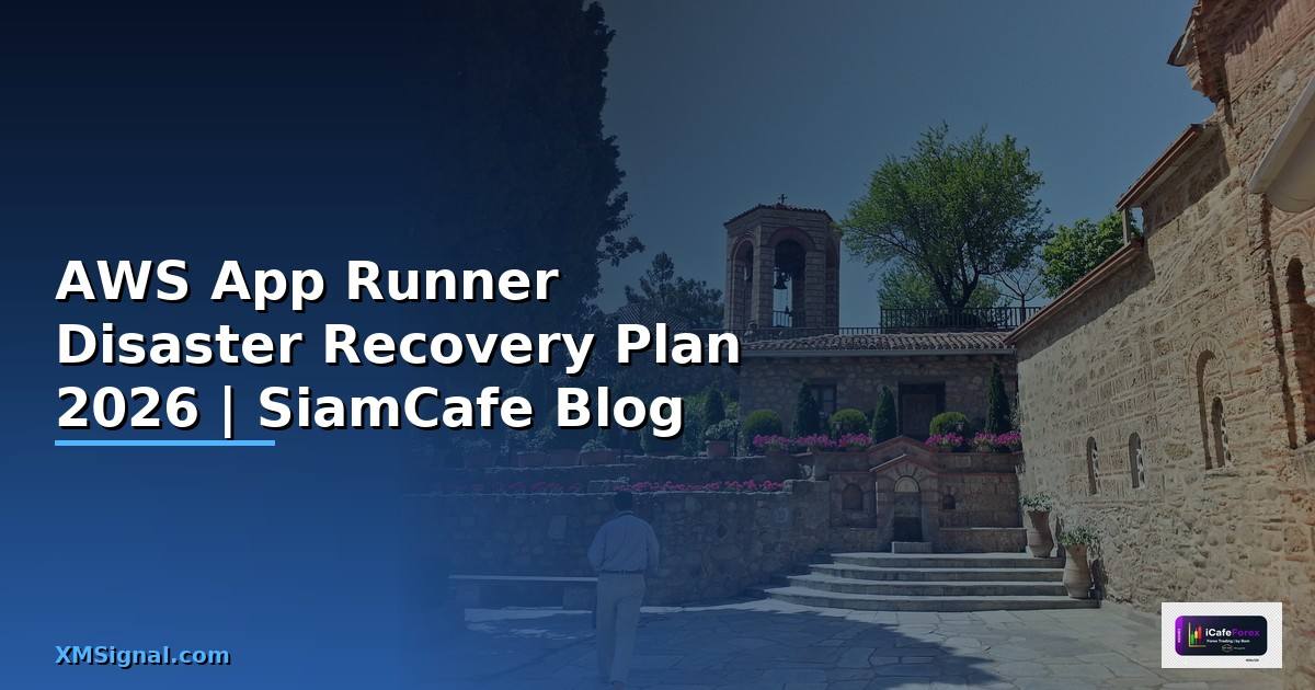 AWS App Runner Disaster Recovery Plan