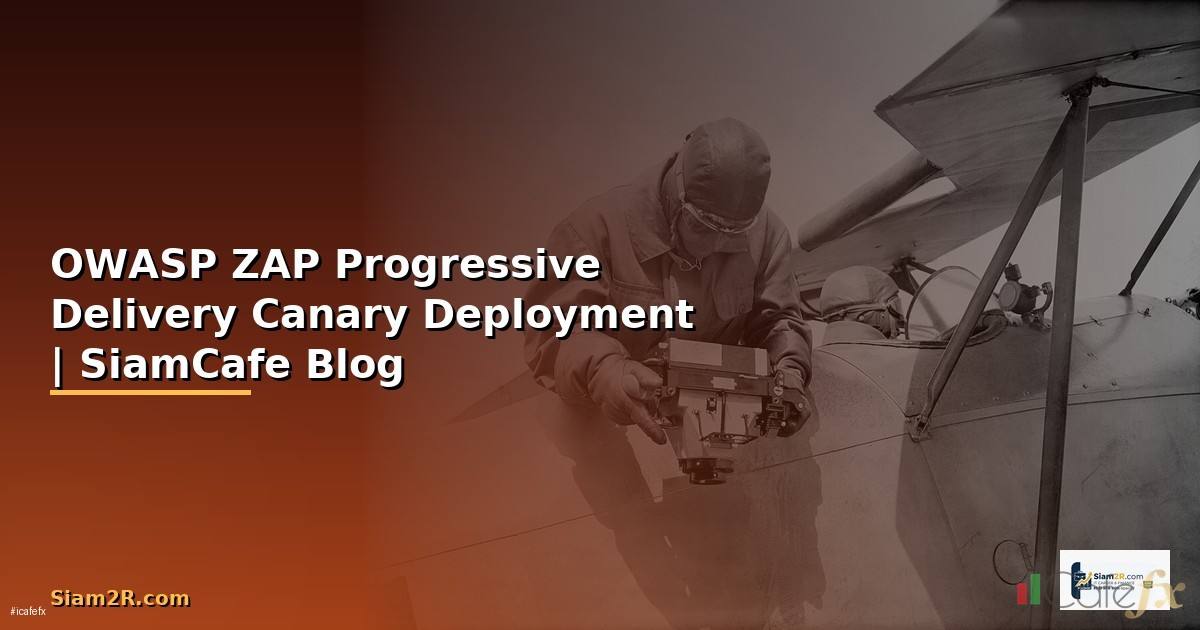 OWASP ZAP Progressive Delivery —