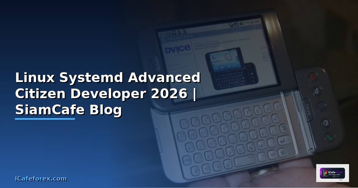Linux Systemd Advanced Citizen Developer