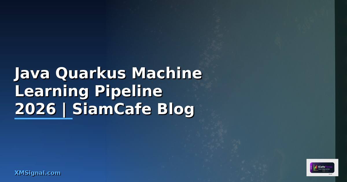 Java Quarkus Machine Learning Pipeline