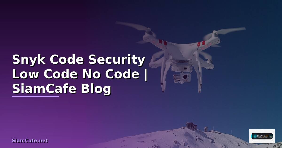 Snyk Code Security Low Code No Code