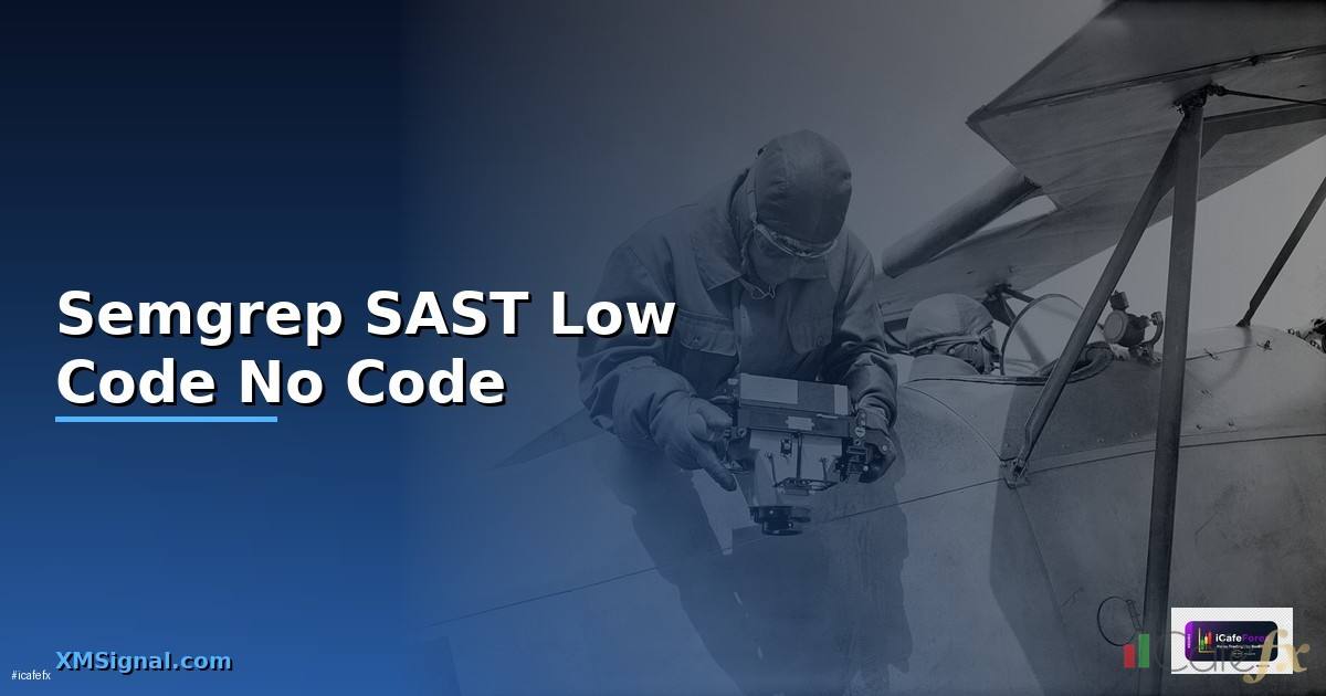 Semgrep SAST Low Code No Code —