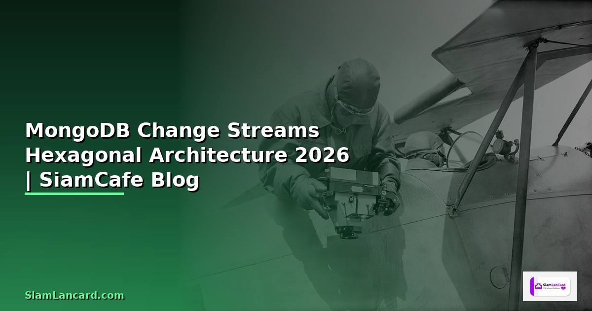 MongoDB Change Streams Hexagonal Architecture