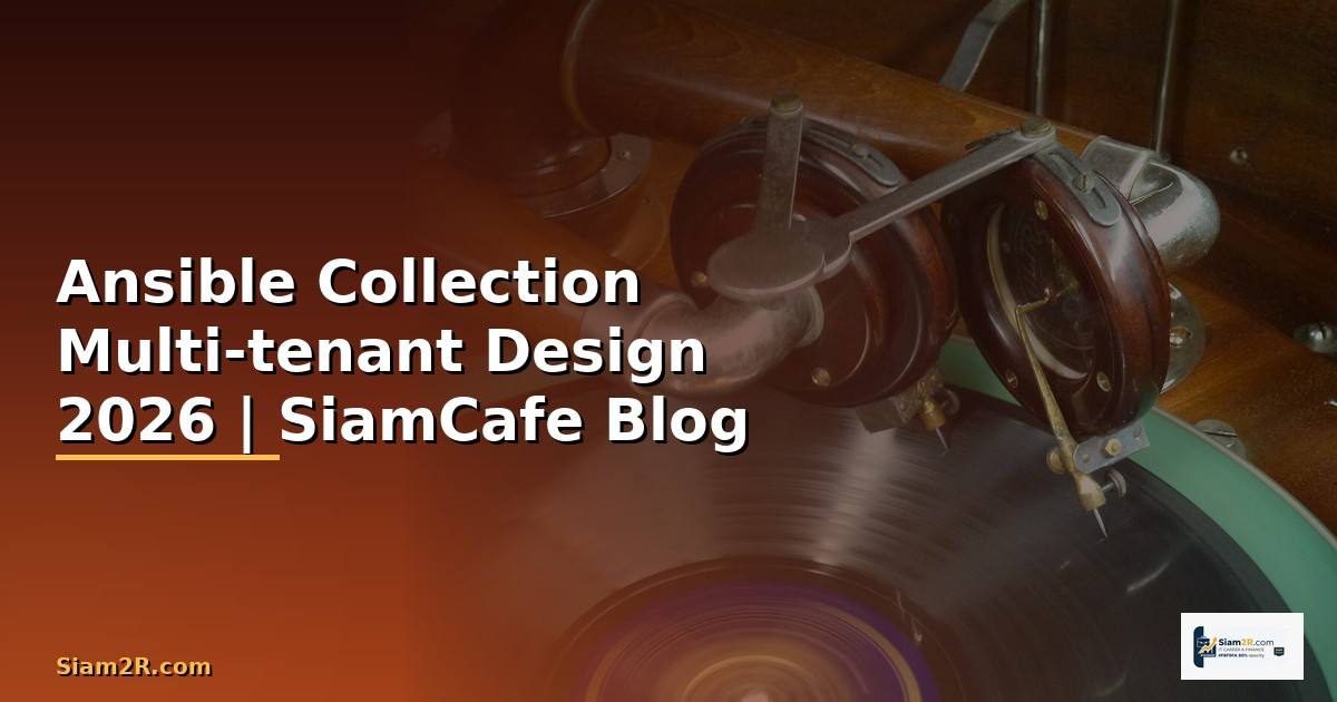 Ansible Collection Multi-tenant Design