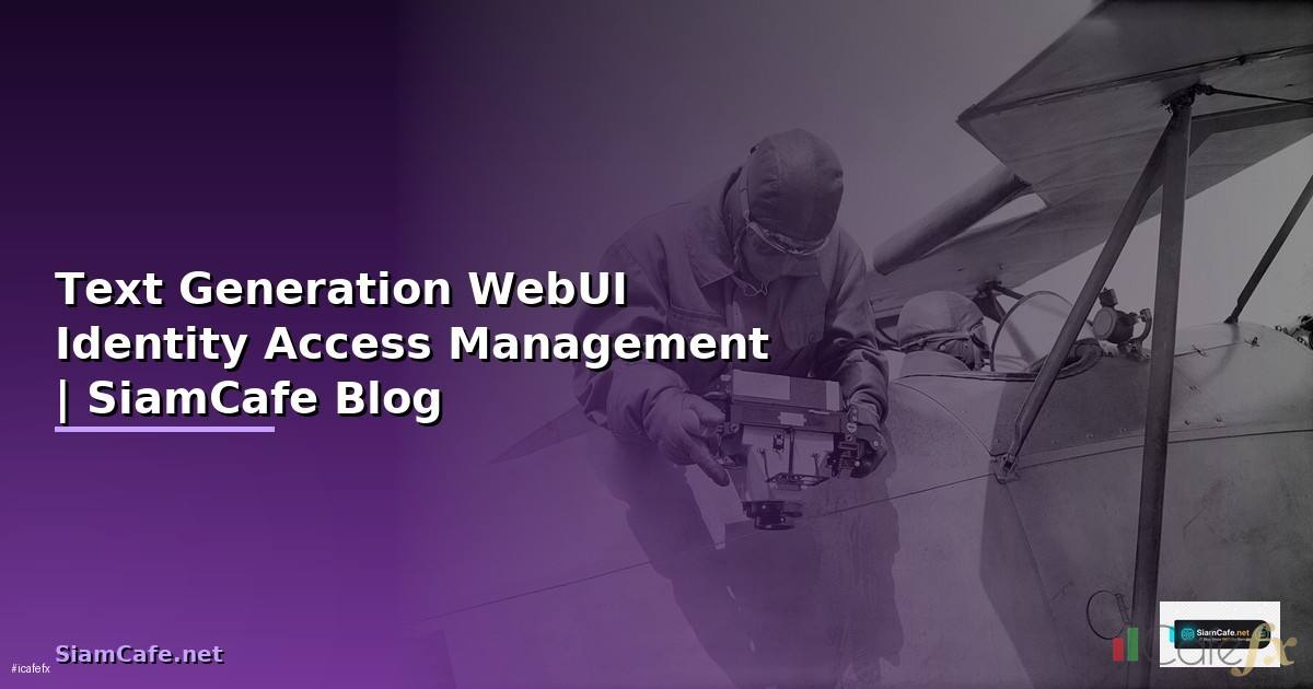 Text Generation WebUI Identity Access Management