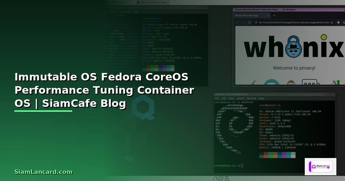Immutable OS Fedora CoreOS Performance Tuning