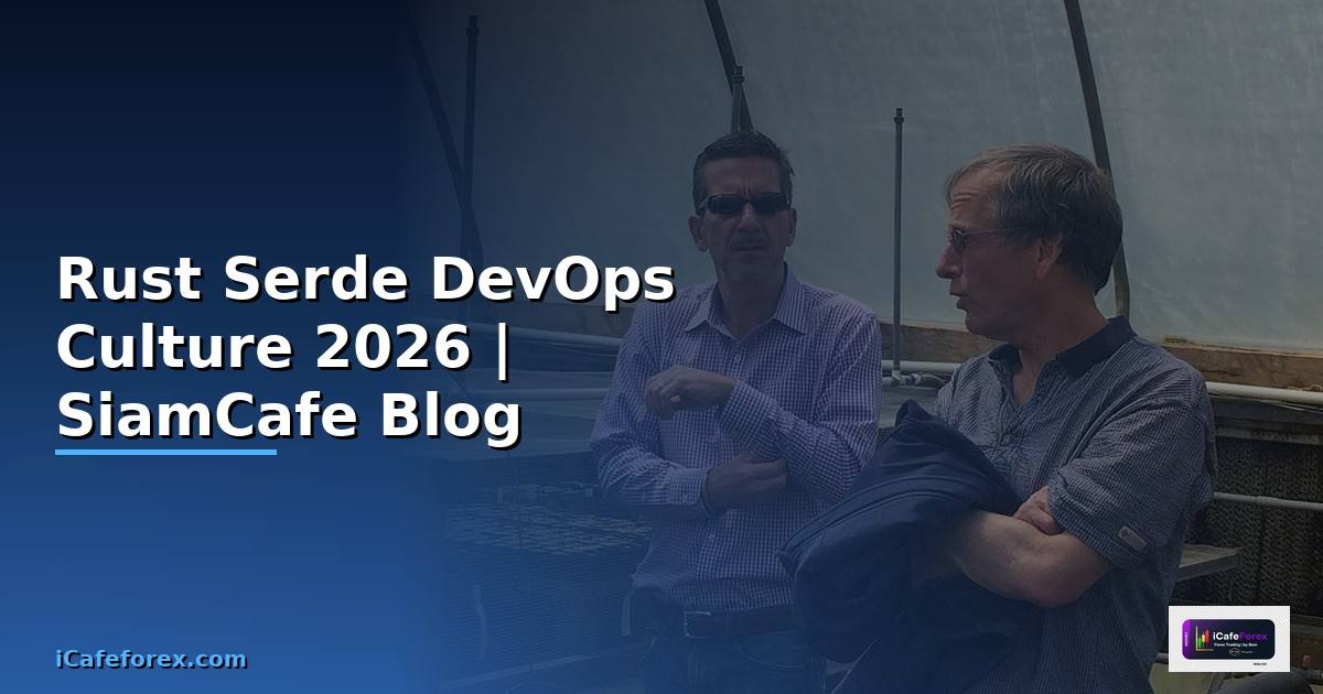 Rust Serde DevOps Culture